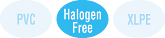 HalogenFree対応です。