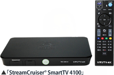 StreamCruiser® SmartTV 4100